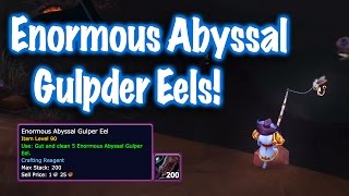 Jessiehealz  Enormous Abyssal Gulpder Eel Guide World of Warcraft [upl. by Ardnaeed]