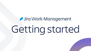 Getting Started with Jira Work Management  Atlassian [upl. by Ramgad]