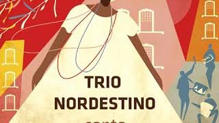 Refazenda  Trio Nordestino Canta Gilberto Gil [upl. by Terza]