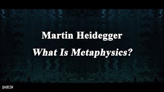 Martin Heidegger What Is Metaphysics [upl. by Faustina]