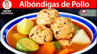 ALBONDIGAS DE POLLO  Vicky Receta Facil [upl. by Keenan]