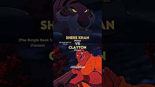 Shere Khan vs Clayton [upl. by Huda]