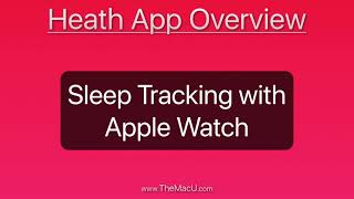 How to Track your Sleep with an Apple Watch and the iPhone Health App [upl. by Gildus252]