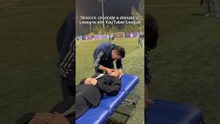 Lasagna sempre parcheggiata sul lettino 😂 osteopata osteopatia thrust calcio youtuberleague [upl. by Geller]