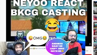 😅NEYOO REACT BKCG GAMING CASTING 😂 BGMI HIGHLIGHTS BGMI ACTION [upl. by Elleinaj]