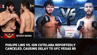 UFC Fight Night 229 Philipe Lins vs Ion Cutelaba scrapped last minute from UFC Vegas 80 [upl. by Coniah635]