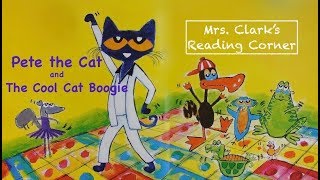 Pete the Cat and the Cool Cat Boogie w Music amp EFX [upl. by Ilise343]