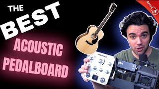 The BEST Acoustic Pedalboard Setup For Solo Artists [upl. by Cornel]