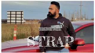 STRAP up coming cover song by Varinder Johalmusic newmusic newsong newpunjabisong [upl. by Tyra]