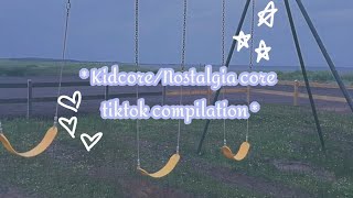 KidcoreNostalgia core tiktok compilation [upl. by Latoye]