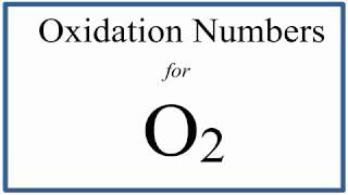 How to find the Oxidation Number for O2 Oxygen gas [upl. by Zedecrem]