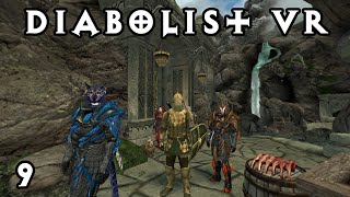 Diabolist VR LP Part 9 Getting Back on our Feet [upl. by Drofhsa]