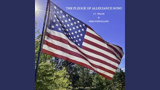 The Pledge of Allegiance Song [upl. by Mientao]