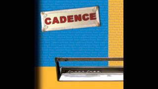 Cadence  Shadrach Meshach and Abednego [upl. by Kit261]