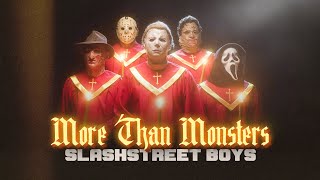 SLASHSTREET BOYS  quotMore Than Monstersquot [upl. by Odarbil]