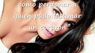 Como Perdonar  Ana Brenda Contreras  Cancion con LETRA HD [upl. by Enttirb]