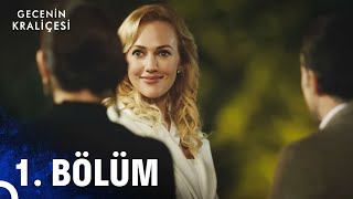 Gecenin Kraliçesi 1 Bölüm Full HD [upl. by Eltsryk]