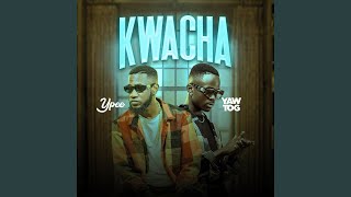 Kwacha feat Yaw tog [upl. by Eimia370]