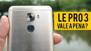 LeTV Leeco Le Pro 3  Vale a pena Análise  Review [upl. by Eivod]