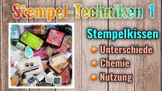 StempelTechniken 1  Stempelkissen  Was ist der Unterschied  Stempelkissen Lexikon  Tutorial [upl. by Nalyr]