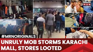 Karachi Mall News  In Pakistans Karachi Dream Mall Looted In 30 Minutes By Mob [upl. by Krys]