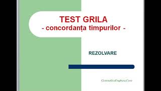 Test grila concordanta timpurilor in engleza [upl. by Ylrac781]