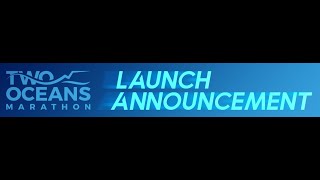 Two Oceans Marathon Launch Announcement [upl. by Hoxie]