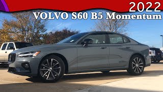 2022 Volvo S60 B5 Momentum  Is It Worth The Price [upl. by Jessabell]