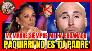 🔥🔥🔥quotPAQUIRRI NO ES TU PADREquot ¡KIKO RIVERA EXPLOTA con ISABEL PANTOJA al SABER VERDAD sobre SU PADRE [upl. by Halverson452]