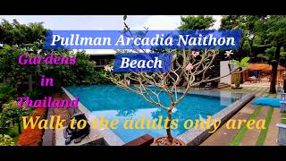 Pullman Arcadia Naithon Beach Phuket Walk to the adults only pool [upl. by Enert]