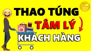 5 Đòn THAO TÚNG TÂM LÝ Khách Hàng Bán hàng cho BẤT KỲ AI  Biết Để Né [upl. by Breed836]