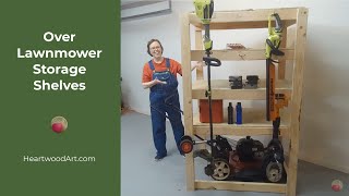 Over Lawnmower Shelf Storage [upl. by Adnahsor]