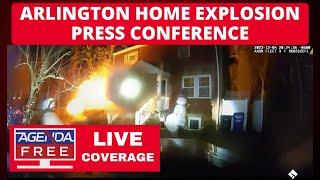 Press Conference on Arlington Home Explosion  LIVE News Coverage [upl. by Anniala]