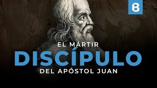 POLICARPO DE ESMIRNA El MÁRTIR discípulo de JUAN el apóstol  BITE [upl. by Einuj]