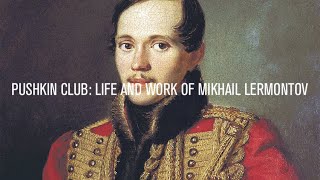 Pushkin Club Life and Work of Mikhail Lermontov [upl. by Atnahsal755]