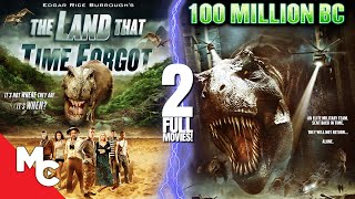 The Land That Time Forgot  100 Million BC  2 Full Action Movies  Double Feature [upl. by Ma]