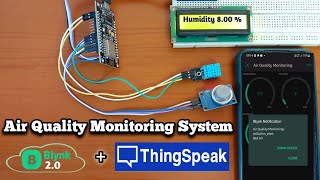 How to Monitor Air Quality with Blynk ThingSpeak and ESP8266  Air Quality Monitoring System [upl. by Dnaltiac]