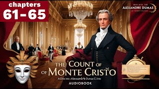 The Count of Monte Cristo by Alexandre Dumas  Chapters 6165  Narrated by David Clarke [upl. by Wilson]