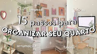 COMO ARRUMAR O QUARTO  15 DICAS de ORGANIZAÃ‡ÃƒO para o seu QUARTO faxina limpeza [upl. by Leatri694]