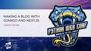 Lightning Talk Making a Blog with Django and Nextjs [upl. by Prowel]