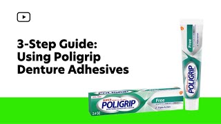 3Step Guide Poligrip Denture Adhesives [upl. by Doxia]