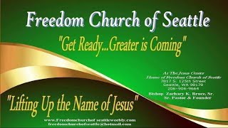 Freedom Church of Seattle Sunday 700 am Service for 1282024 [upl. by Kittie]