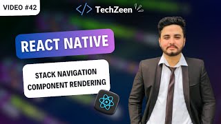 React Native Tutorial 42  Component Rendering with Stack Navigation  React Navigation [upl. by Yenffad]