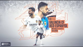 PARTIDO VALENCIA CF  RCD ESPANYOL JOR 37 LALIGA [upl. by Mota35]