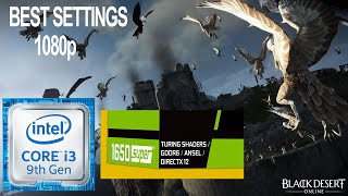 Black Desert Sea Intel i3 9100f GTX 1650 Super Best Settings 2020 [upl. by Leeland642]