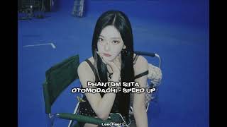 PHANTOM SIITA quotOTOMODACHIquot SPEED UP [upl. by Lemuelah]