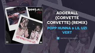 Popp Hunna amp Lil Uzi Vert  Adderall Corvette Corvette Remix AUDIO [upl. by Ragan]