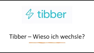 Tibber  dynamischer Stromtarif Wieso ich zu Tibber wechsle [upl. by Wiggins198]