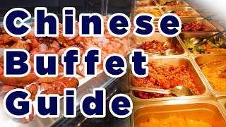 ULTIMATE Chinese Buffet Guide 2018 [upl. by Cyrill]