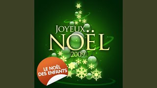 Noël est arrivé chez nous Chanson [upl. by Gabler]